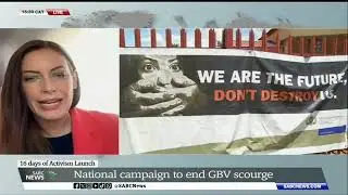 16 days of Activism Launch | National campaign to end GBV scourge: Emma van de Walt