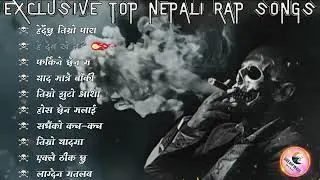 🎵 Top Nepali Rap Songs Collection | Exclusive Nepali Hip Hop Playlist