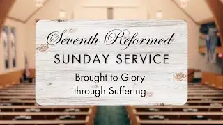 Brought to Glory through Suffering