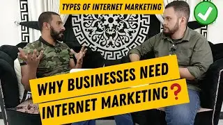 Types of Internet Marketing - Why Businesses Need Internet Marketing