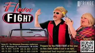 Flavor Fight at #Indyfringe 2023 - Trailer