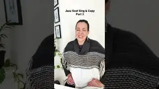 Jazz Scat Sing and Copy Exercise Part 2 #shorts  #singingtutorials #improvisation #jazzsinger