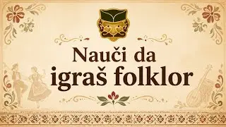 Sitan Čačak (Leskovac) - NAUČI DA IGRAŠ FOLKLOR