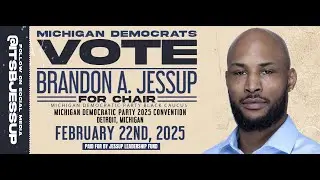 It's Our Time | Brandon Jessup for Chair, Michigan Democratic Party Black Caucus