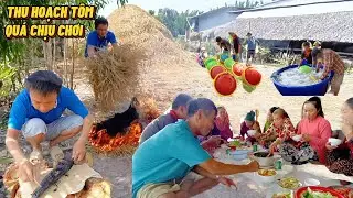 Về Vùng Miệt Thứ Thu Hoạch Tôm Mà Thích Ăn Cá Lóc Nướng Rơm #trungtinhtv  