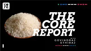 Rice Prices Rise Globally After India Stops Export Of Non-Basmati Rice | The Core Report