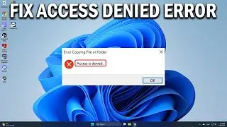How To Fix Error Copying File or Folder Access Is Denied - Easy Fix