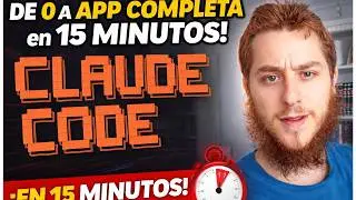 De 0 a App Completa en 15 MINUTOS con Claude Code Opus 4.5