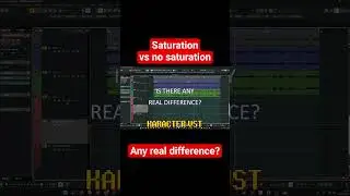 Saturation vs no saturation. Any real difference?