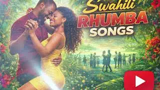 Best Romantic Swahili Rumba Songs | Timeless African Love Melodies