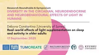 Débora Constantino: Real-world effects of light supplementation on sleep & activity in older adults