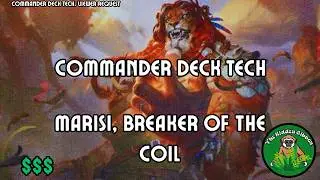 Marisi, Breaker of the Coil | Goad, Aggro | MTG Commander Deck Tech | Viewer Request