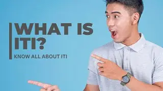What is ITI ? | why is it important ? | All job opportunities
