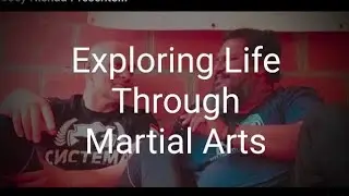Joey Nishad Presents Insights into Life through Philosophy, Martial Arts & Movement with Alex Kostic