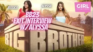 #BB23 EXIT INTERVIEW WK9  - #5 JUROR ALYSSA TALKS ABOUT BEING BLINDSIDED AND HER GAME POST CHRISTIAN