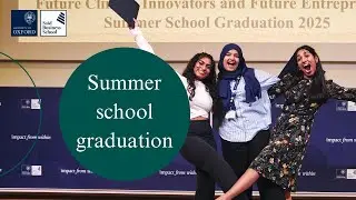 Future Climate Innovators and Future Entrepreneurs summer school graduation #oxforduniversity