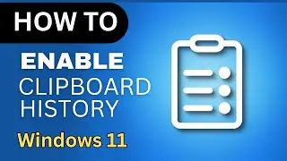 Как включить историю буфера обмена в Windows 11