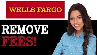 How To Get Wells Fargo To Remove Overdraft Fees (2025)