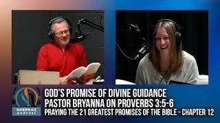 God&rsquo;s Promise of Divine Guidance | Pastor Bryanna on Proverbs 3:5-6