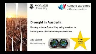 Weather and drought in Australia by Dr Ailie Gallant