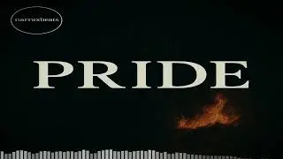 PRIDE- dark storytelling instrumental prod by: narraxbeats