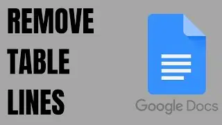 How to Remove Table Lines in Google Docs Document