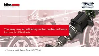 Hitex-Webinar: Get to know the MOTEON TraceBox