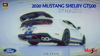 2020 Mustang Shelby GT500 by Maisto - 4K