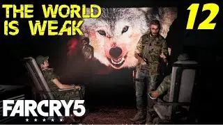 The World is Weak (Kill the Final Target Before Time Runs Out) | Mission Walkthrough | Far Cry 5