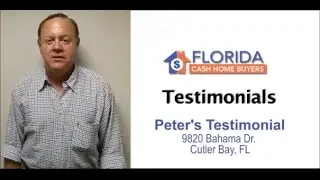 Florida Cash Home Buyers - Testimonial - Peter Nitellis