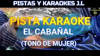 PISTA Y KARAOKE EL CABAÑAL FOX INCAICO ( TONO DE MUJER)