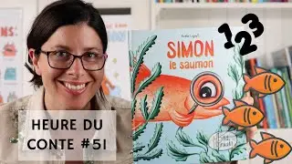 Heure du conte #51, Simon le saumon (histoire racont&eacute;e aux enfants)