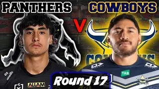 Penrith Panthers vs North Queensland Cowboys | NRL - Round 17 | Live Stream Commentary