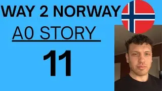 Learn Norwegian - Beginner Story A0 Part 11