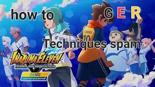 INAZUMA ELEVEN: Helden der Siegesstra&szlig;e DEMO: Techiken Spamen Anleitung