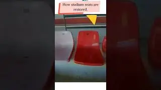 How stadium seats are restored.
