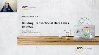 AWS Analytics Bytes: Building Transactional Data Lakes on AWS | Amazon Web Services
