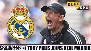 Тони Пулис переходит в &laquo;Реал Мадрид&raquo; | Эксперимент Football Manager 2021