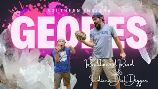 Southern Indiana Geode and Fossil Hunting with Rockhound Reed and Indiana Dirt Digger