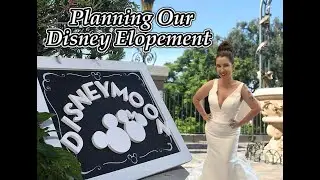 Planning Our Disney World Elopement | Elopement Planning | Married At Disney