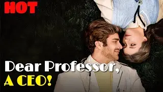🆕🔥Dear Professor, You Are My Baby Daddy🔥 #drama #romantic #englishdrama #mafia #reelsshorts