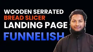 Wooden Serrated Bread Slicer   Funnelish Landing Page Tutorial
