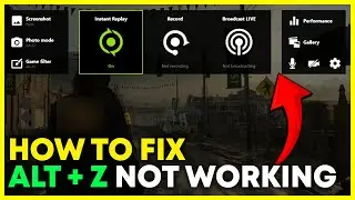 How to Fix GeForce Experience Alt + Z Overlay Not Working (2026)