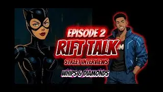 Catwoman & Batman Street Interview &ndash; Rift Talk Episode 2 (Animated Multiverse DC Crossover Series)