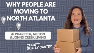 Why People Are Moving to North Atlanta&nbsp;| Alpharetta, Milton & Johns Creek Living