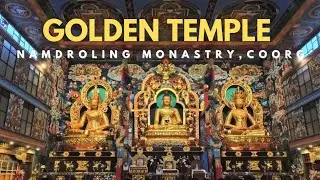 Golden Temple | Namdroling Monastery | Coorg | Alfa Explores | Travel 4K