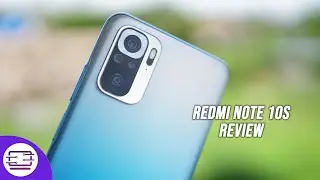 Redmi Note 10S Review- Is it Really Value for Money?