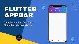 Create Customized App Bar in Flutter - Abhinnav Madke