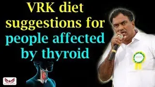 Veeramachineni Ramakrishna diet suggestions for people affected by thyroid || Eagle Health