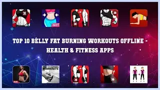 Top 10 Belly Fat Burning Workouts Offline Android Apps
